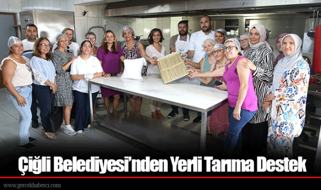 Çiğli Belediyesi’nden Yerli Tarıma Destek 