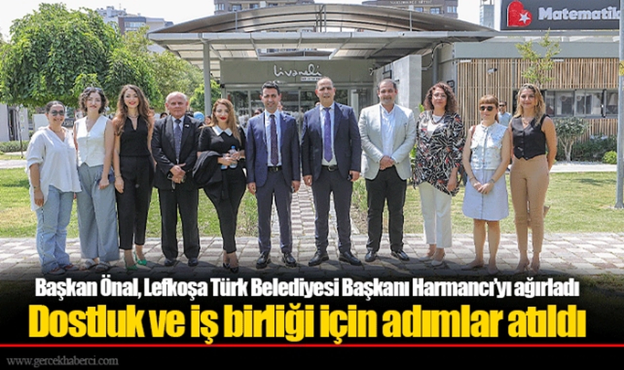 Dostluk ve iş birliği için adımlar atıldı