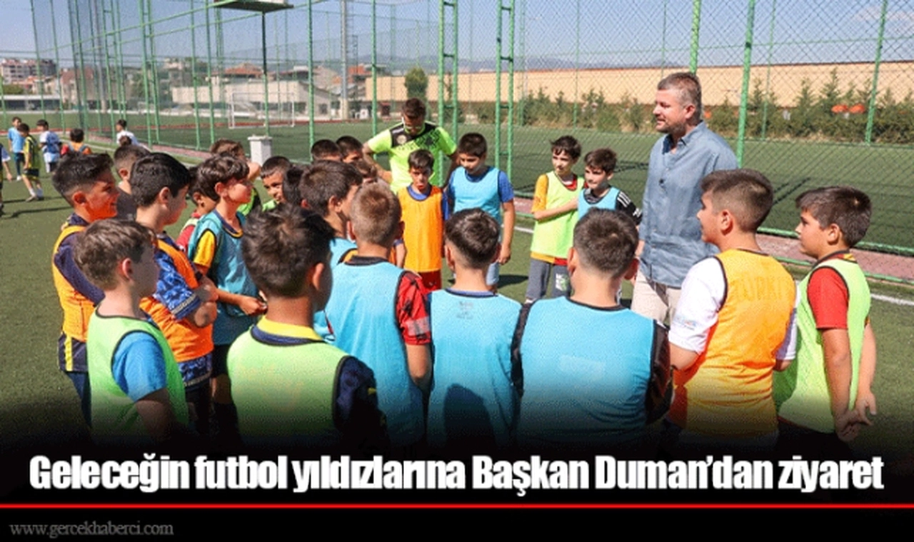 Geleceğin futbol yıldızlarına Başkan Duman’dan ziyaret