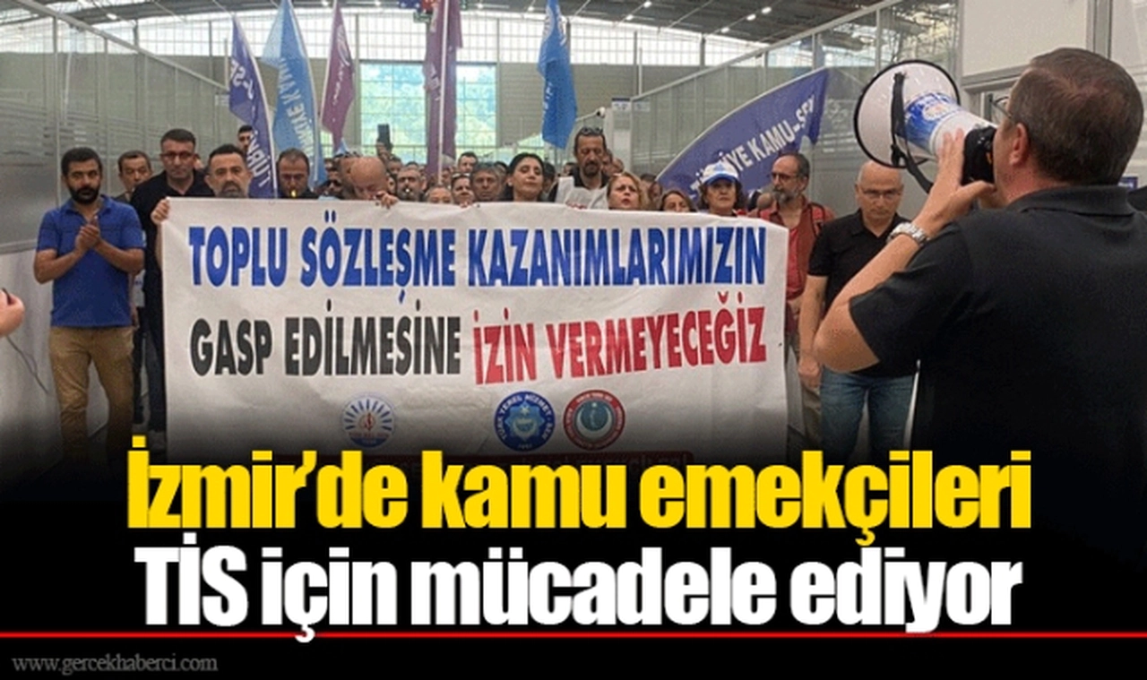 İzmir’de kamu emekçileri TİS için mücadele ediyor