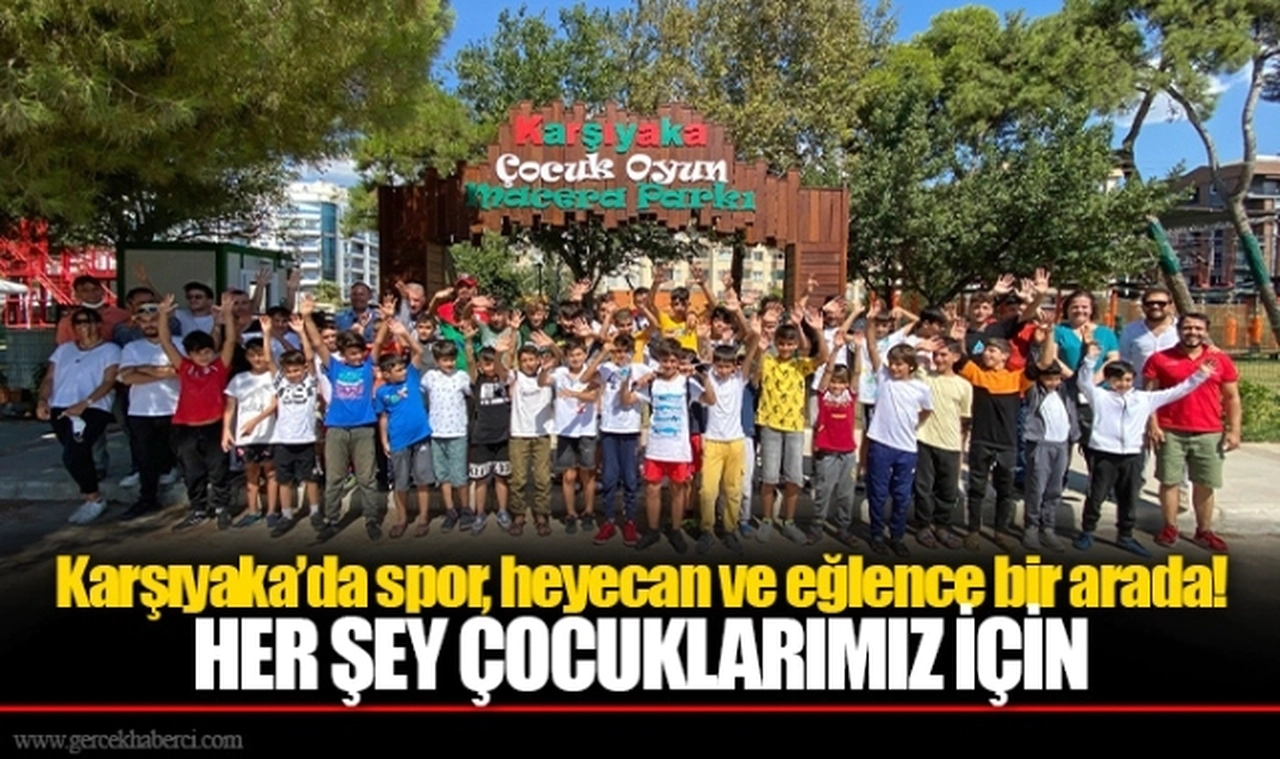 Karşıyaka’da spor, heyecan ve eğlence bir arada!