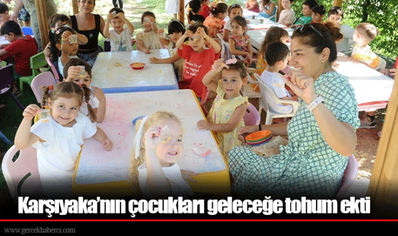 Karşıyaka’nın çocukları geleceğe tohum ekti