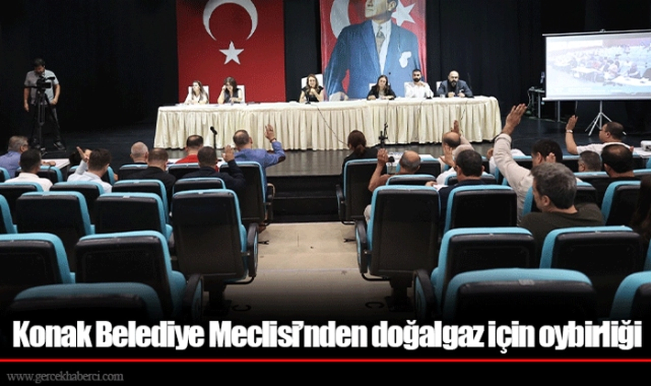 Konak Belediye Meclisi’nden doğalgaz için oybirliği