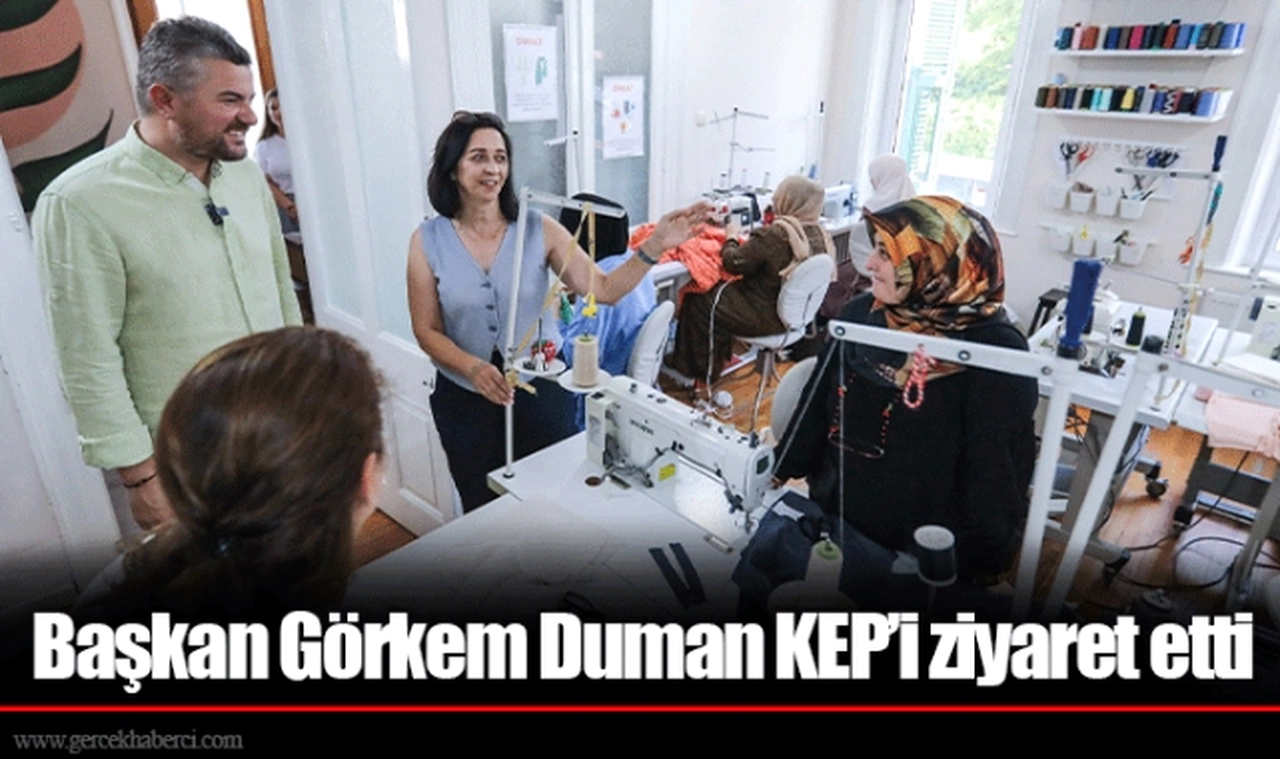 Başkan Görkem Duman KEP’i ziyaret etti
