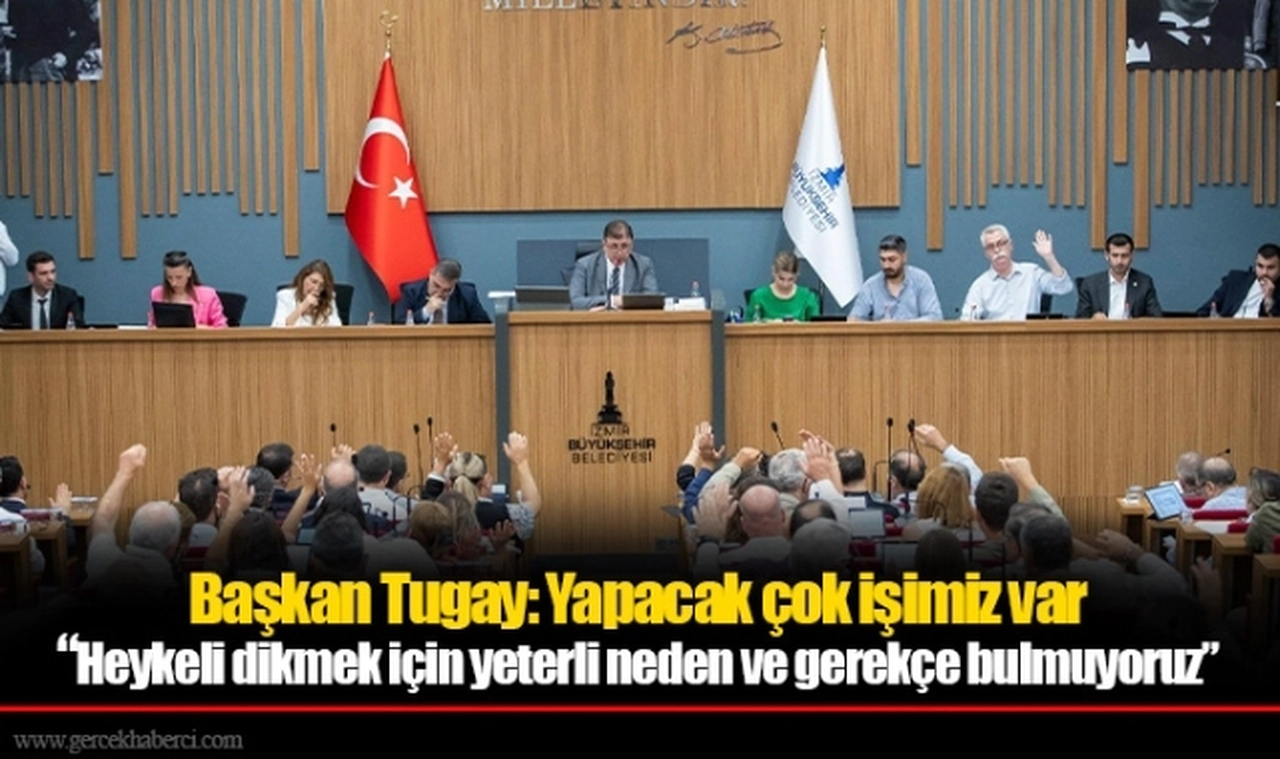 Başkan Tugay: Yapacak çok işimiz var