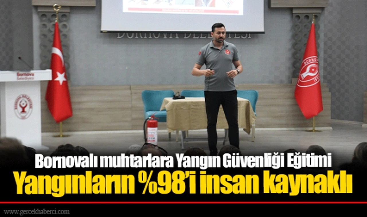 Bornovalı muhtarlara Yangın Güvenliği Eğitimi
