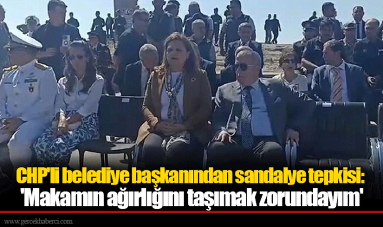 CHP'li belediye başkanından sandalye tepkisi: 'Makamın ağırlığını taşımak zorundayım'