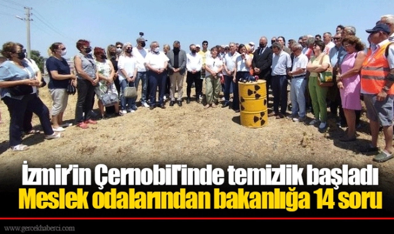 İzmir’in Çernobil'inde temizlik başladı Meslek odalarından bakanlığa 14 soru