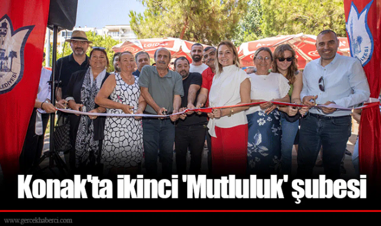 Konak'ta ikinci 'Mutluluk' şubesi