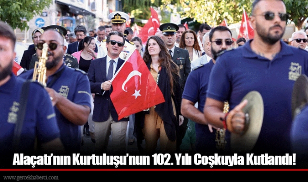 Alaçatı’nın Kurtuluşu’nun 102. Yılı Coşkuyla Kutlandı! 