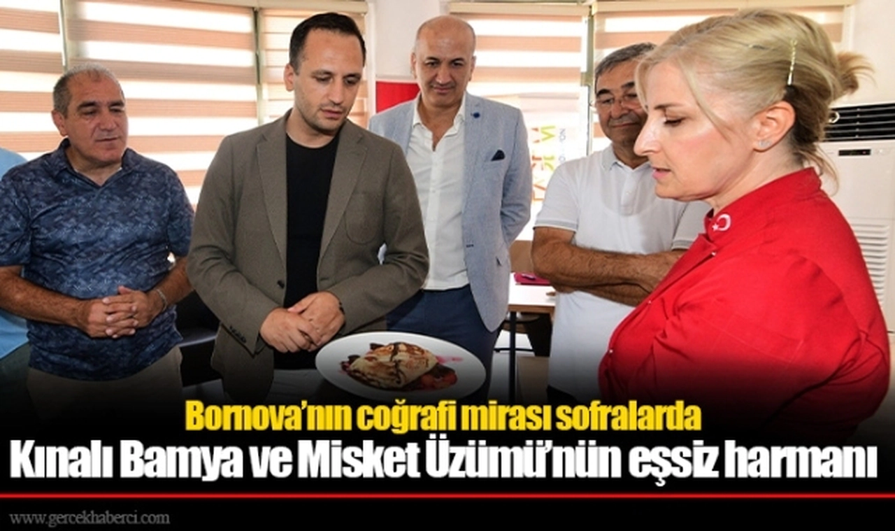 Bornova’nın coğrafi mirası sofralarda