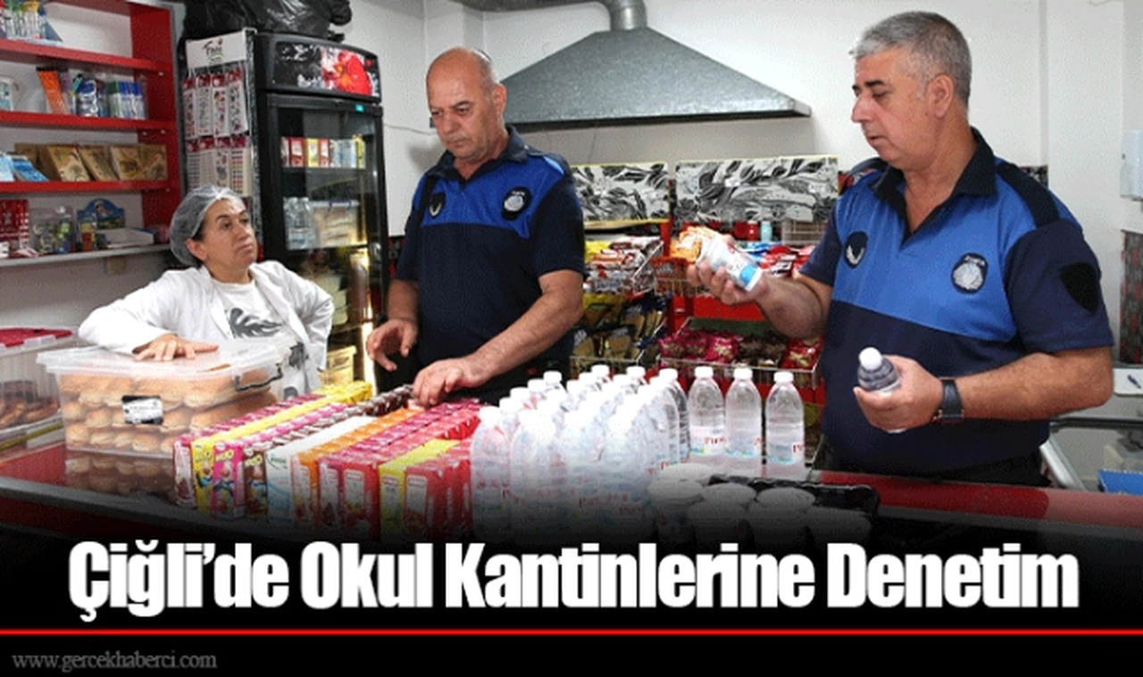 Çiğli’de Okul Kantinlerine Denetim