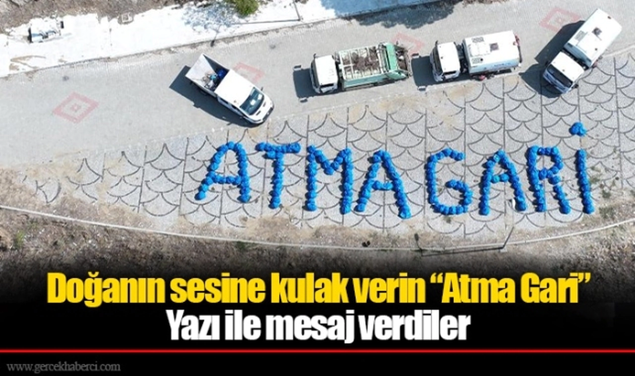 Doğanın sesine kulak verin "Atma Gari"