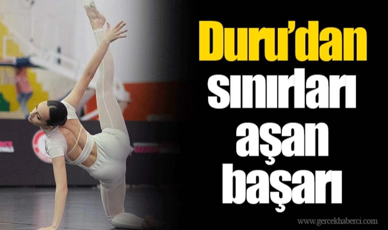 Duru’dan sınırları aşan başarı