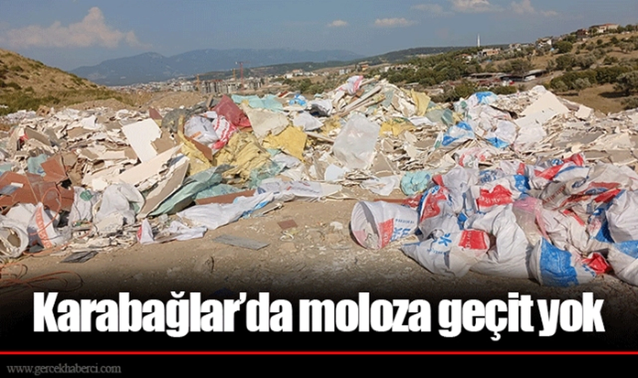 Karabağlar’da moloza geçit yok
