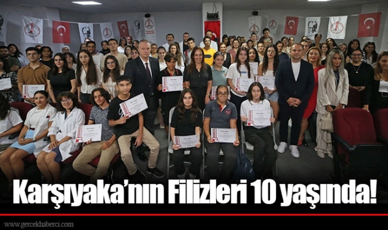 Karşıyaka’nın Filizleri 10 yaşında!