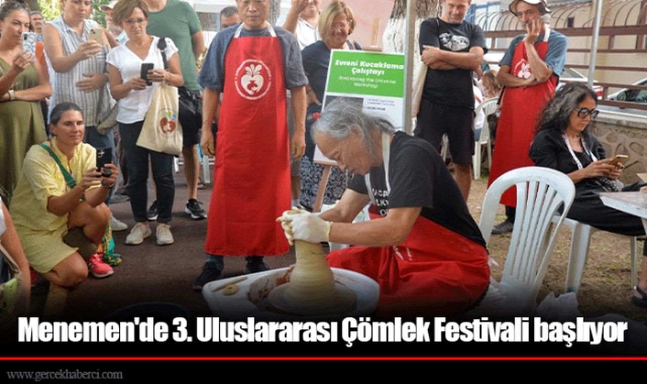 Menemen'de 3. Uluslararası Çömlek Festivali başlıyor