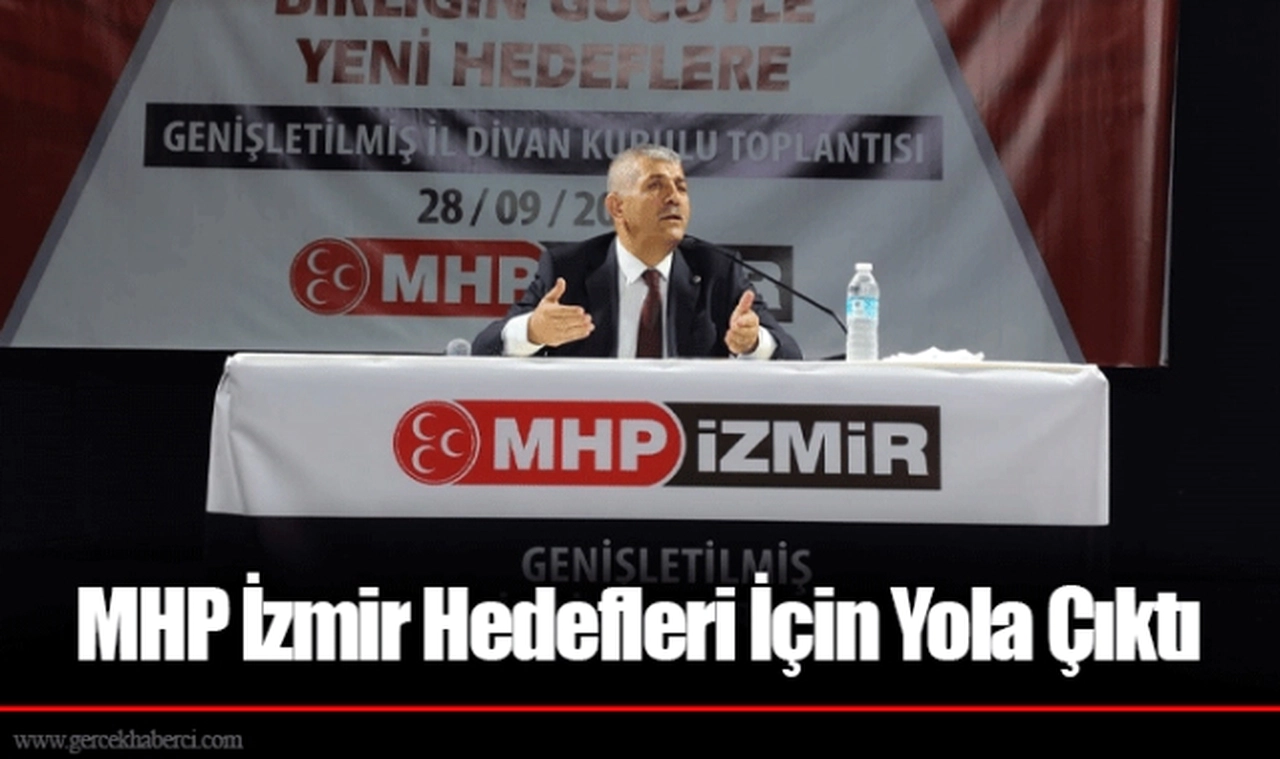MHP İzmir Hedefleri İçin Yola Çıktı