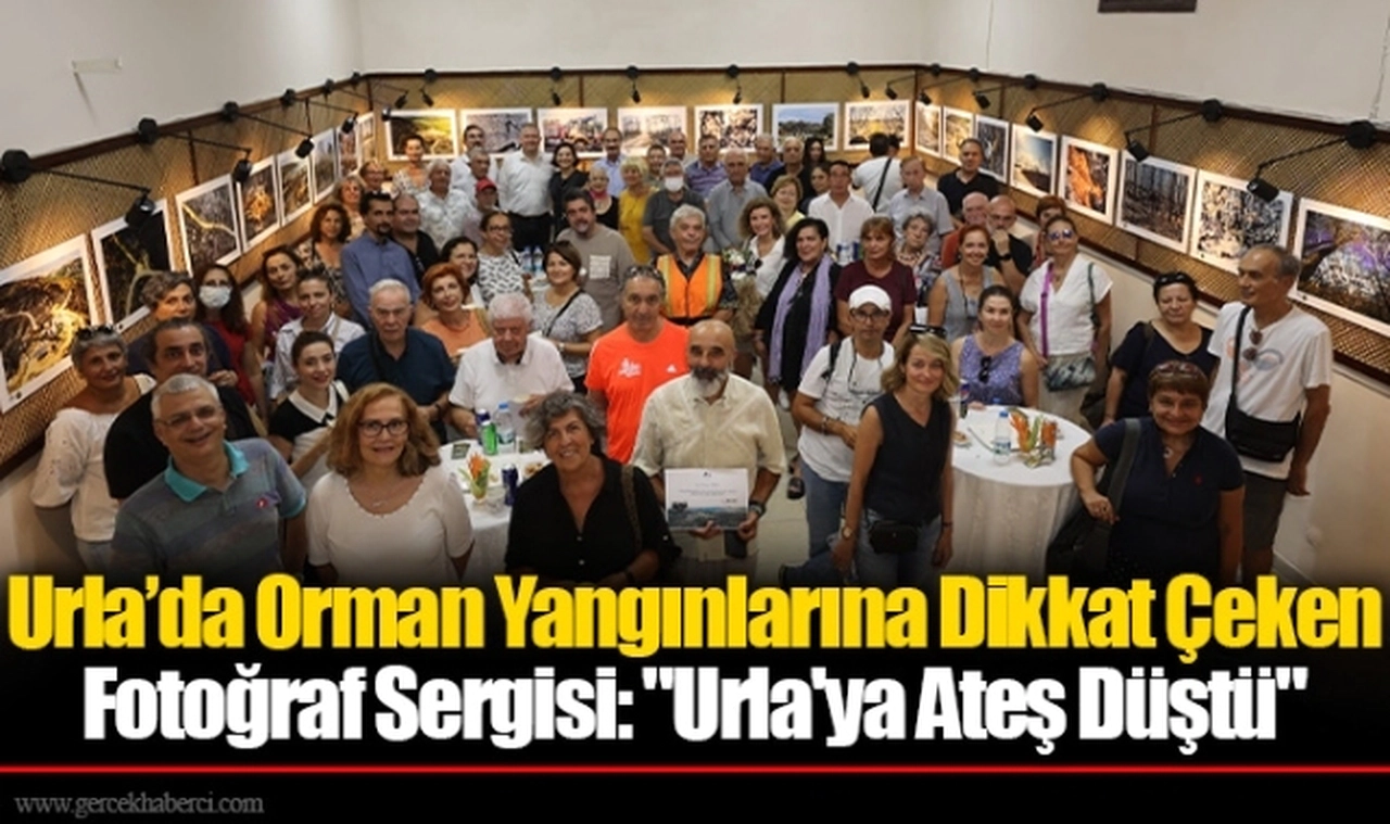 Urla’da Orman Yangınlarına Dikkat Çeken Fotoğraf Sergisi: "Urla'ya Ateş Düştü"