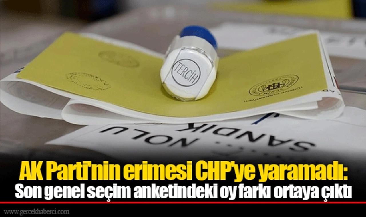 AK Parti'nin erimesi CHP'ye yaramadı: Son genel seçim anketindeki oy farkı ortaya çıktı