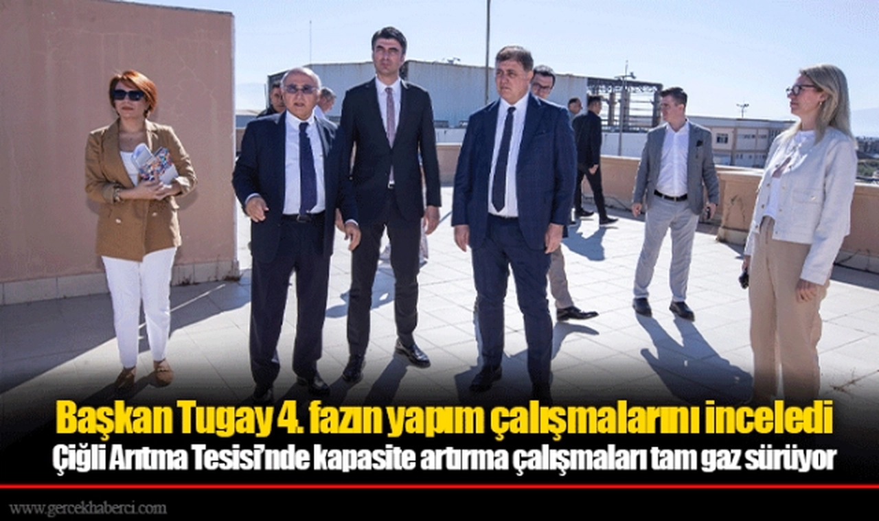 Başkan Tugay 4. fazın yapım çalışmalarını inceledi