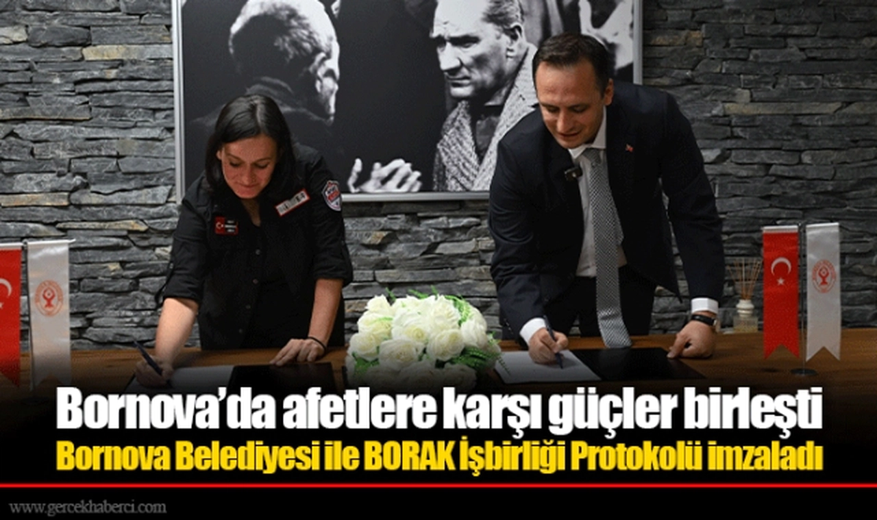 Bornova Belediyesi ile BORAK İşbirliği Protokolü imzaladı