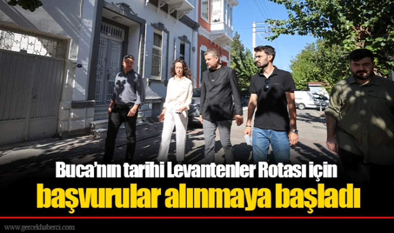 Buca’nın tarihi Levantenler Rotası için başvurular alınmaya başladı