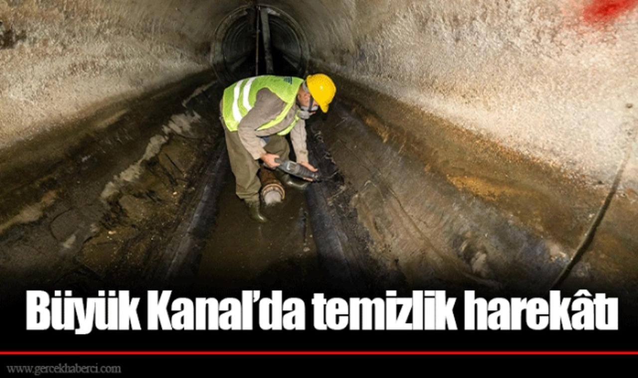 Büyük Kanal’da temizlik harekâtı