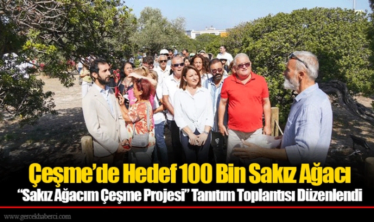Çeşme’de Hedef 100 Bin Sakız Ağacı