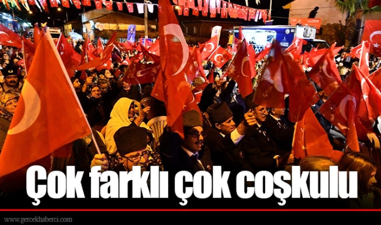 Çok farklı çok coşkulu