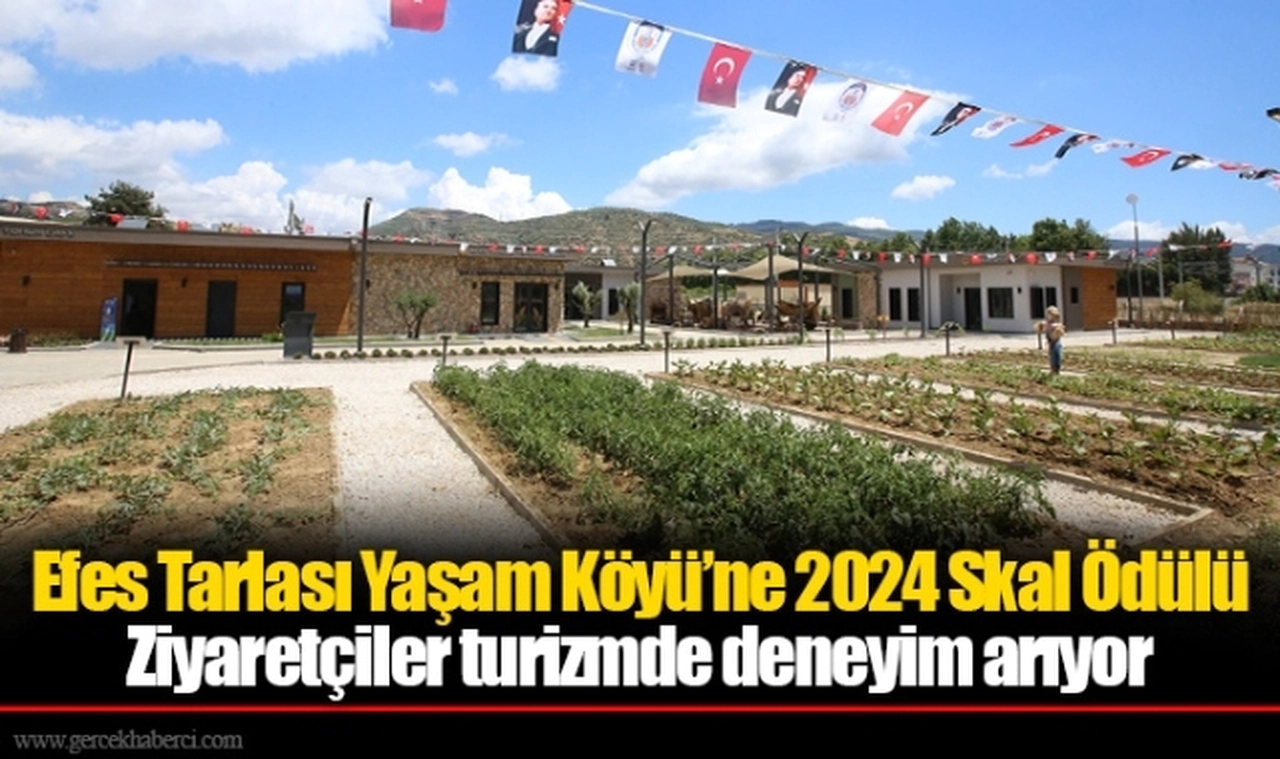 Efes Tarlası Yaşam Köyü’ne 2024 Skal Ödülü