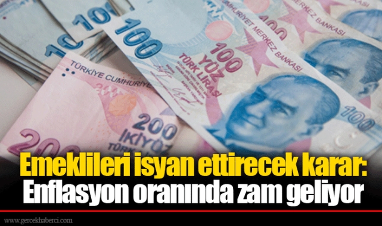 Emeklileri isyan ettirecek karar: Enflasyon oranında zam geliyor