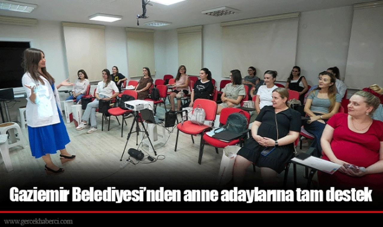Gaziemir Belediyesi’nden anne adaylarına tam destek