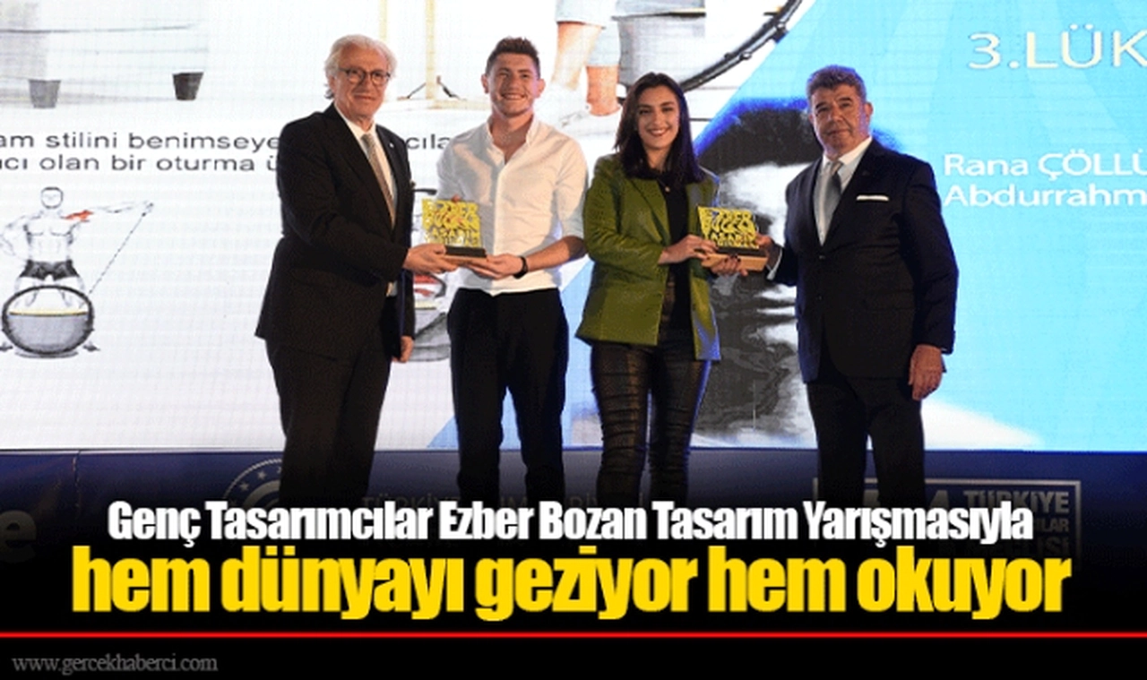 Genç Tasarımcılar Ezber Bozan Tasarım Yarışmasıyla hem dünyayı geziyor hem okuyor