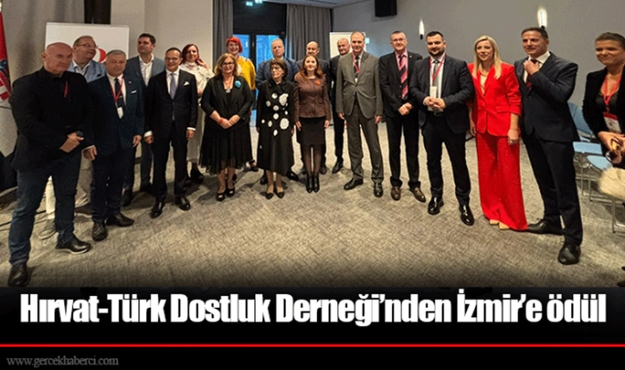 Hırvat-Türk Dostluk Derneği’nden İzmir’e ödül