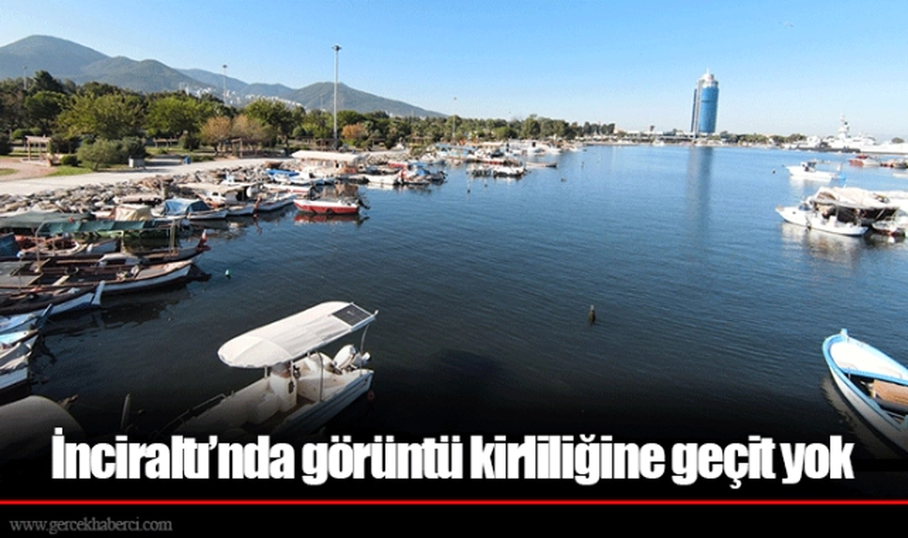 İnciraltı’nda görüntü kirliliğine geçit yok