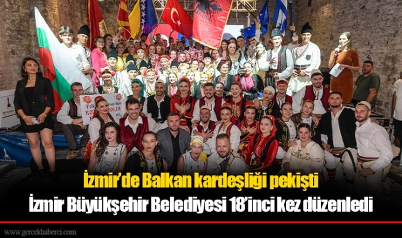 İzmir’de Balkan kardeşliği pekişti