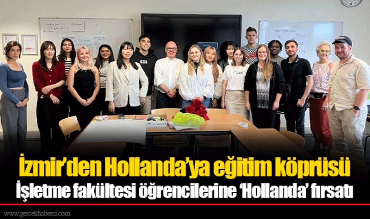 İzmir’den Hollanda’ya eğitim köprüsü