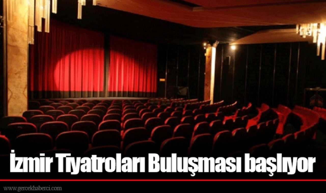 İzmir Tiyatroları Buluşması başlıyor