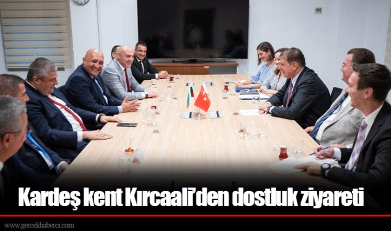 Kardeş kent Kırcaali’den dostluk ziyareti