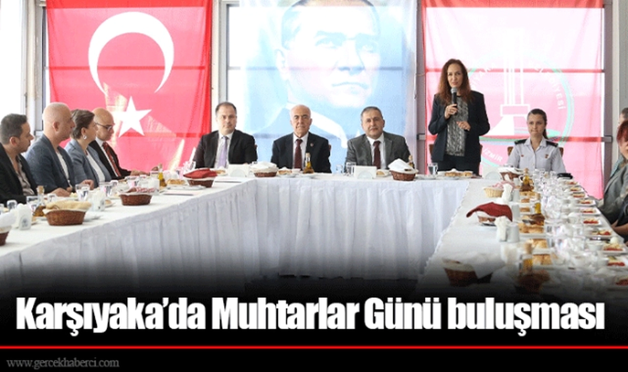 Karşıyaka’da Muhtarlar Günü buluşması