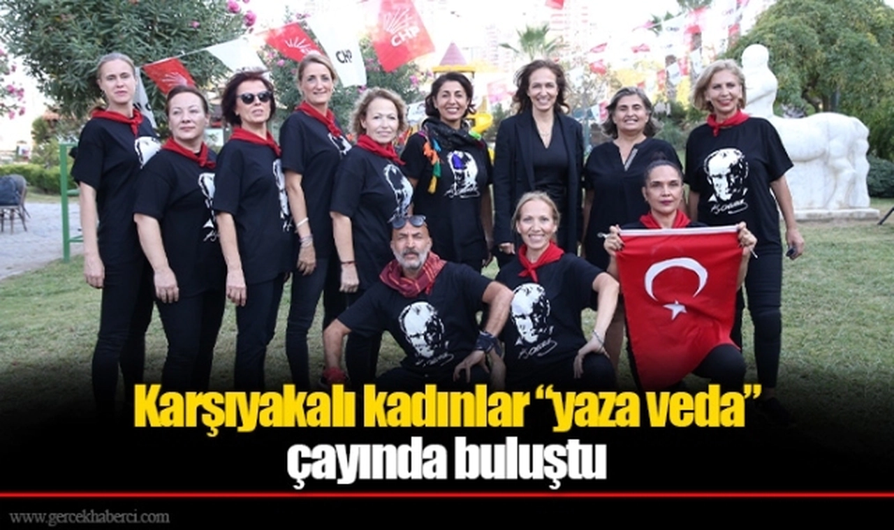 Karşıyakalı kadınlar “yaza veda” çayında buluştu
