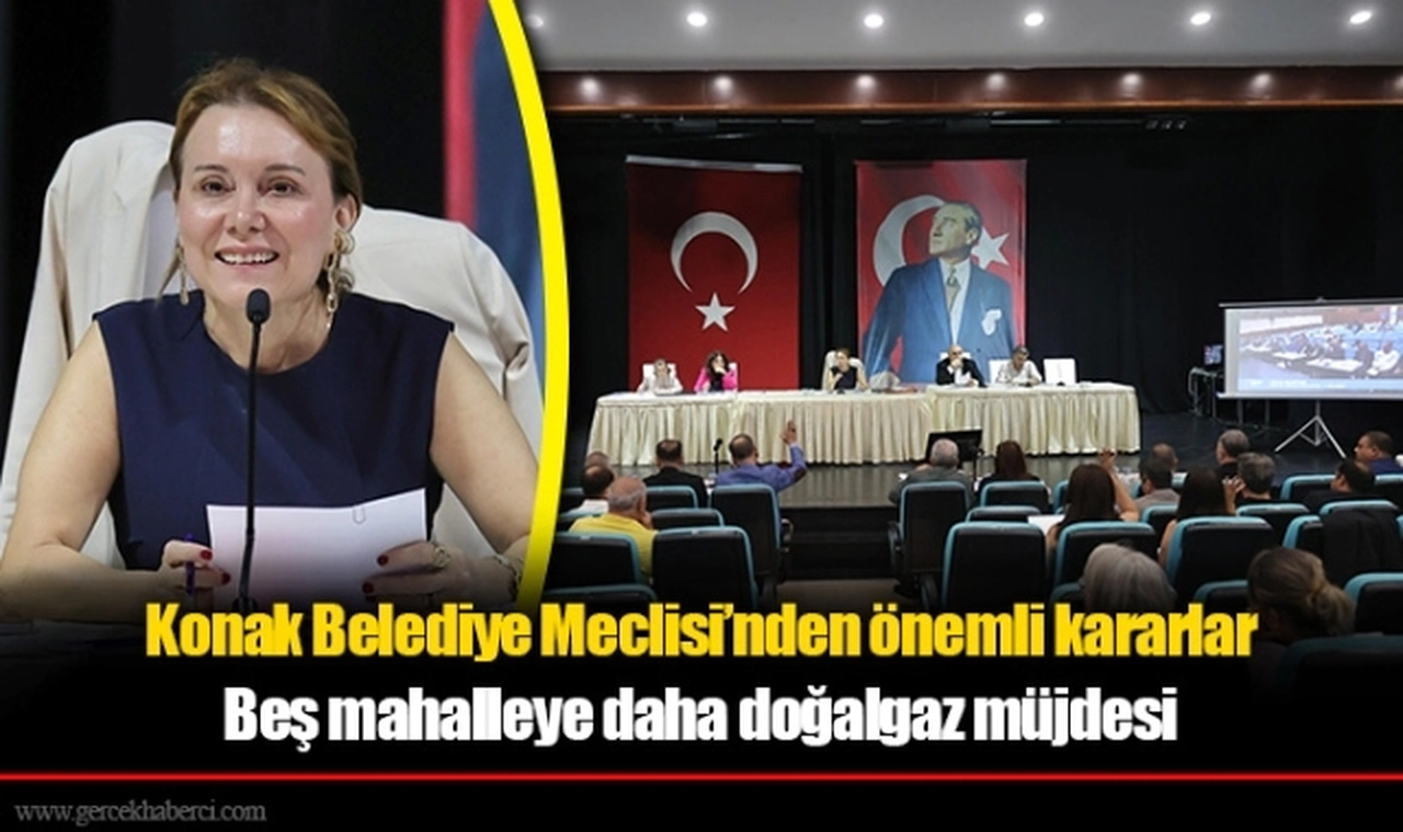 Konak Belediye Meclisi’nden önemli kararlar