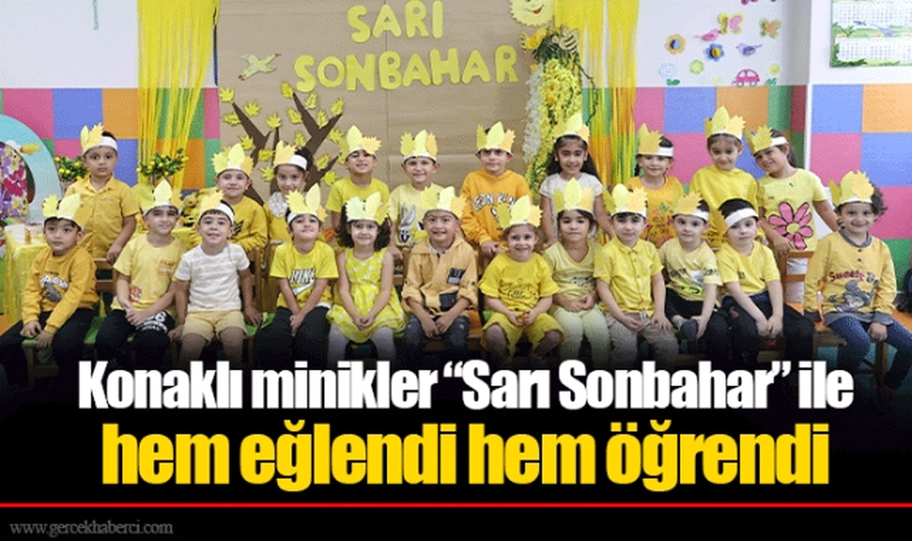Konaklı minikler “Sarı Sonbahar” ile hem eğlendi hem öğrendi