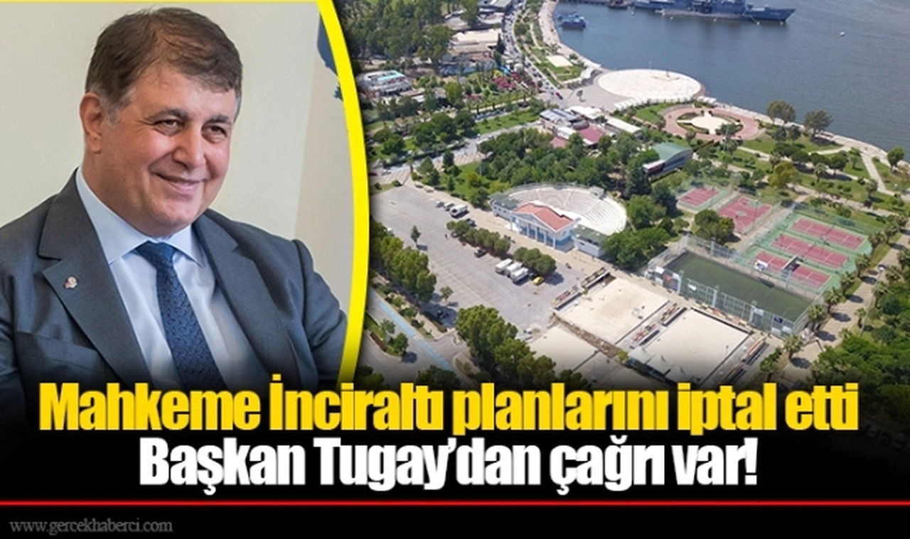 Mahkeme İnciraltı planlarını iptal etti