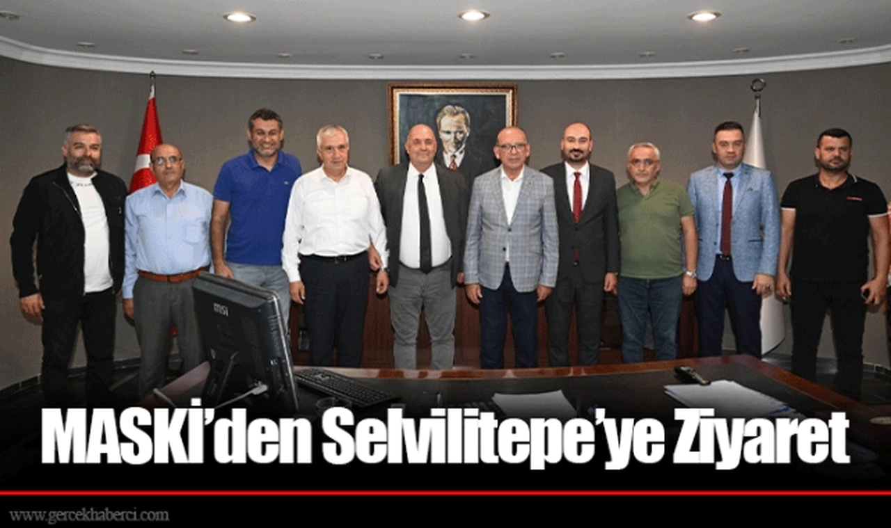 MASKİ’den Selvilitepe’ye Ziyaret