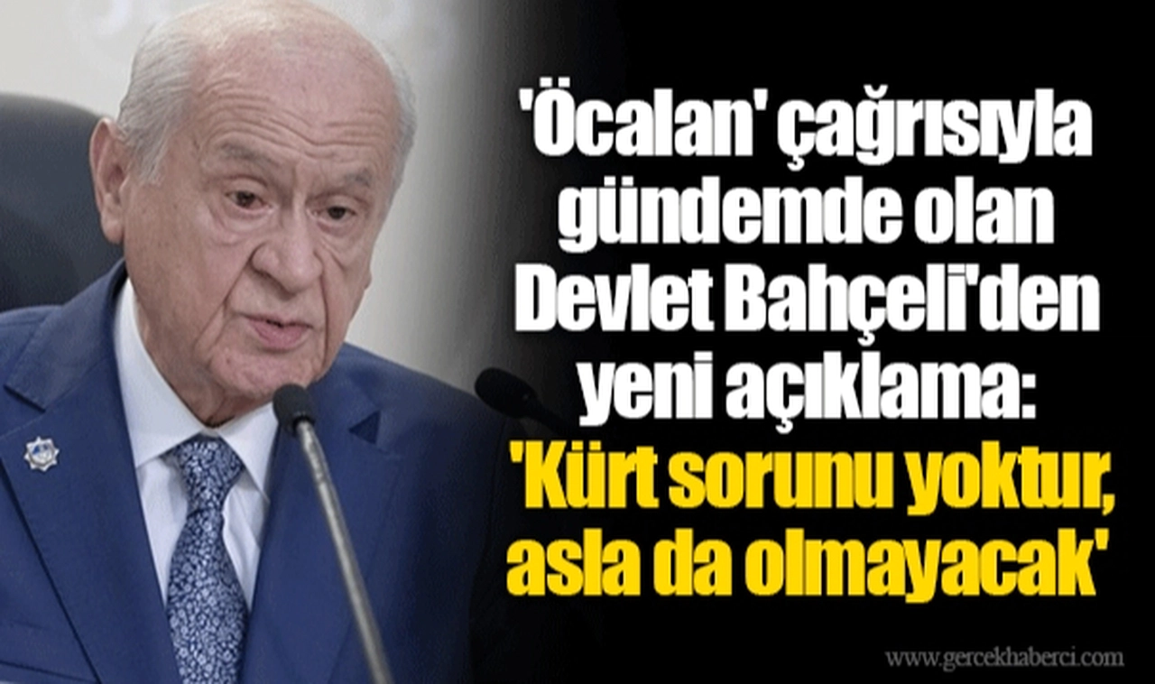 'Öcalan' çağrısıyla gündemde olan Devlet Bahçeli'den yeni açıklama: 'Kürt sorunu yoktur, asla da olmayacak'