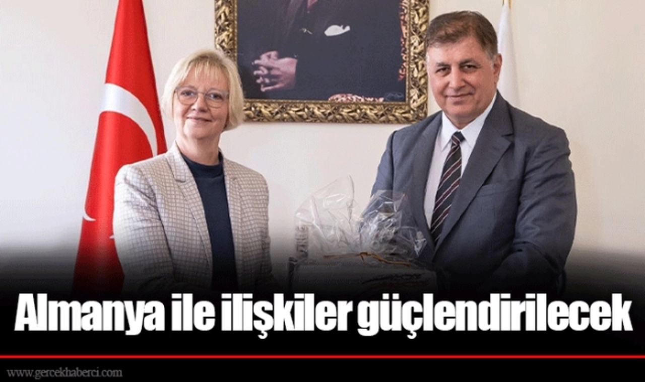 Almanya ile ilişkiler güçlendirilecek