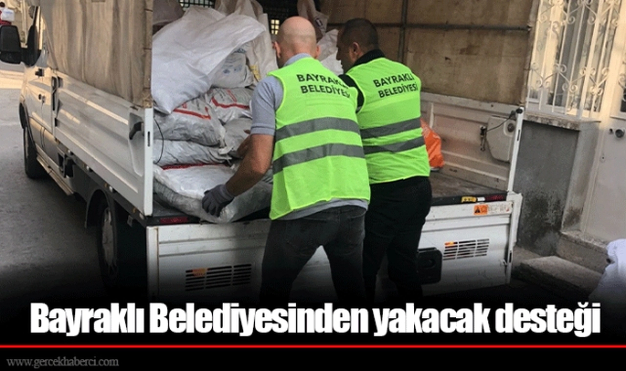 Bayraklı Belediyesinden yakacak desteği 