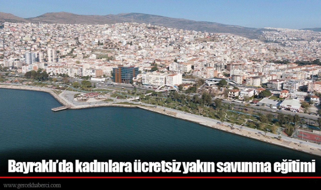 Bayraklı’da kadınlara ücretsiz yakın savunma eğitimi